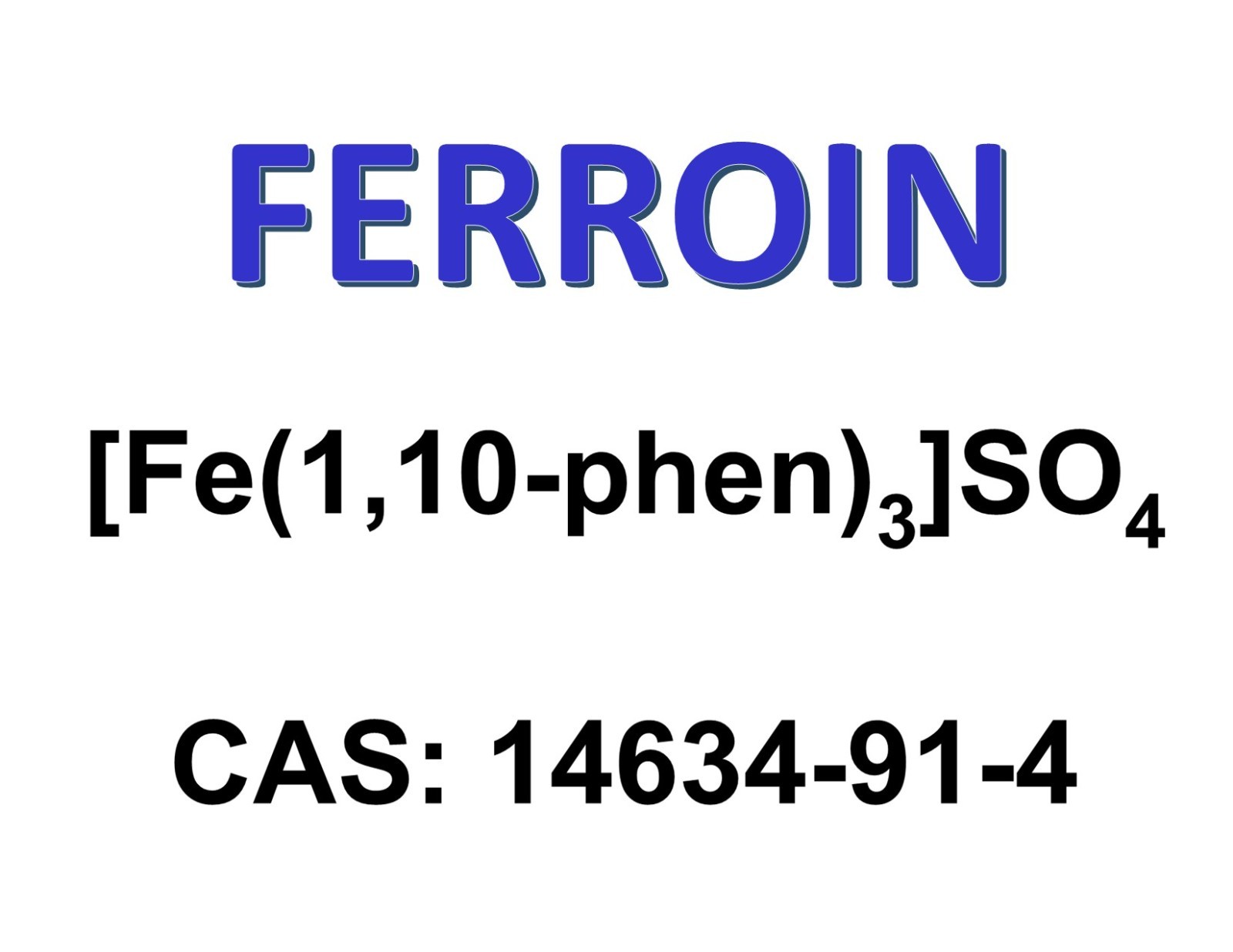 1,10-Phenanthroline iron (II) sulfate, CAS 14634-91-4