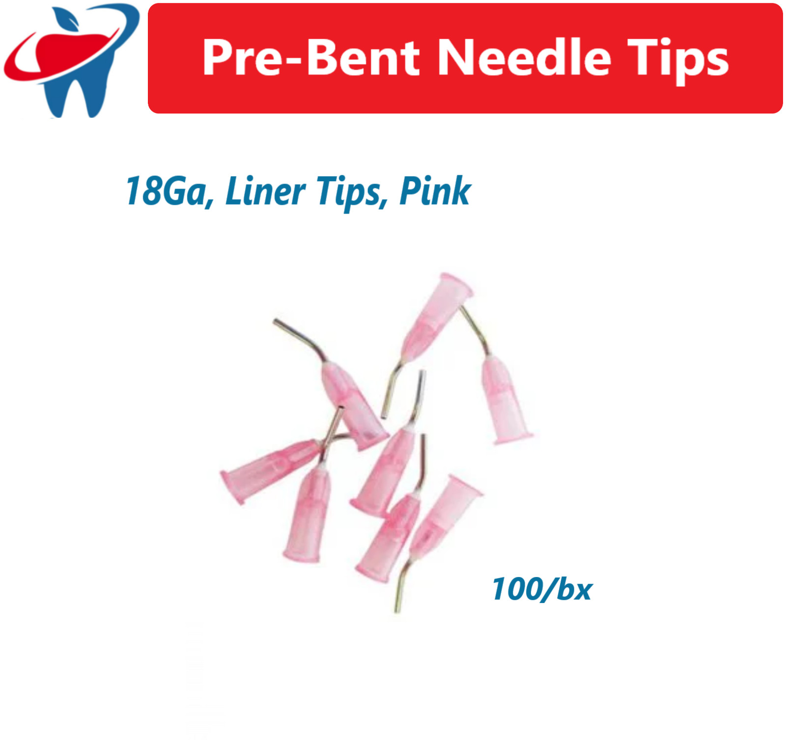 Dental Pre-Bent Tips 25Ga Etch, Sealant, Flow, Liner – 100/pk All Types / Sizes