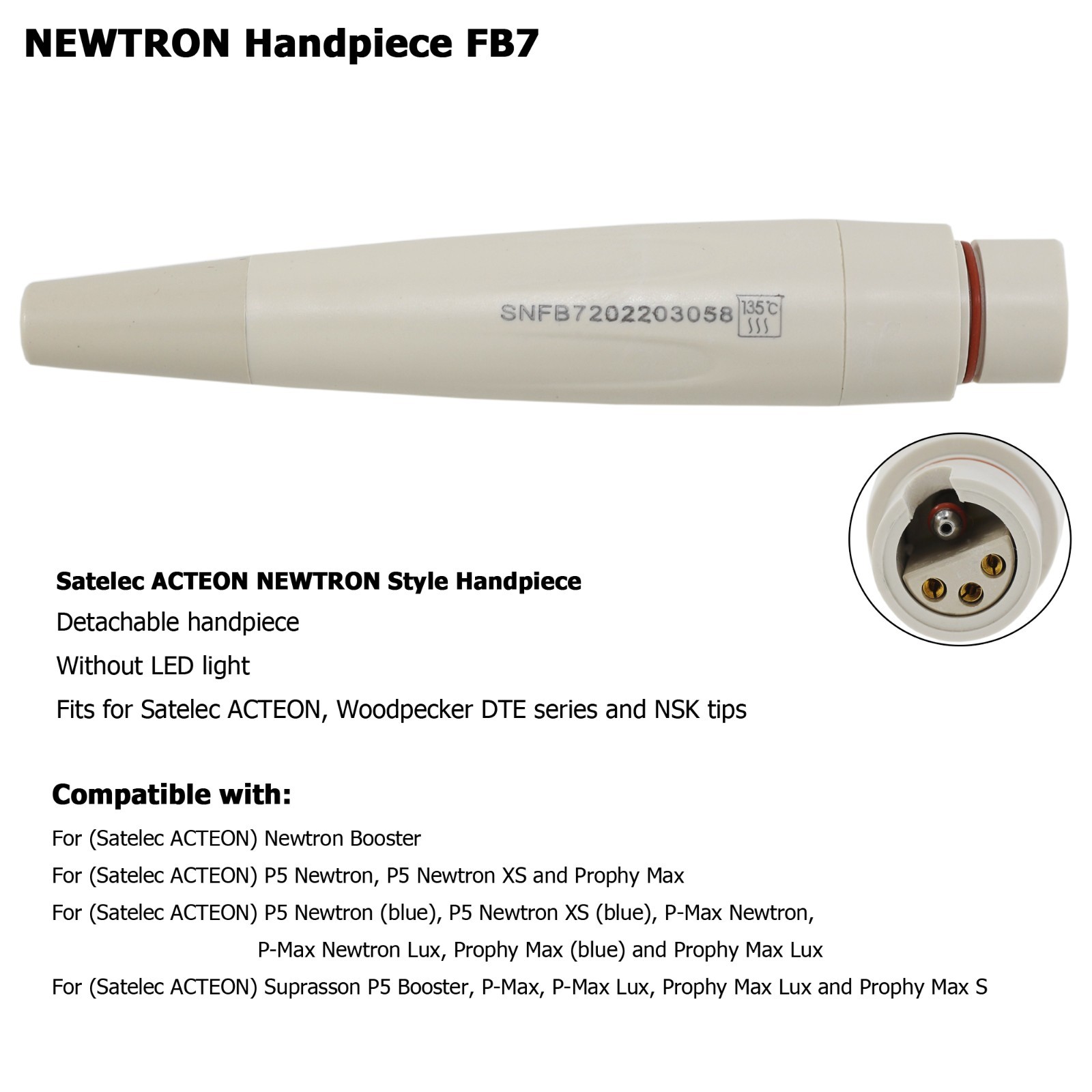 Satelec Acteon Suprasson P5 NEWTRON B LED Handpiece Dental Ultrasonic Scaler Tip