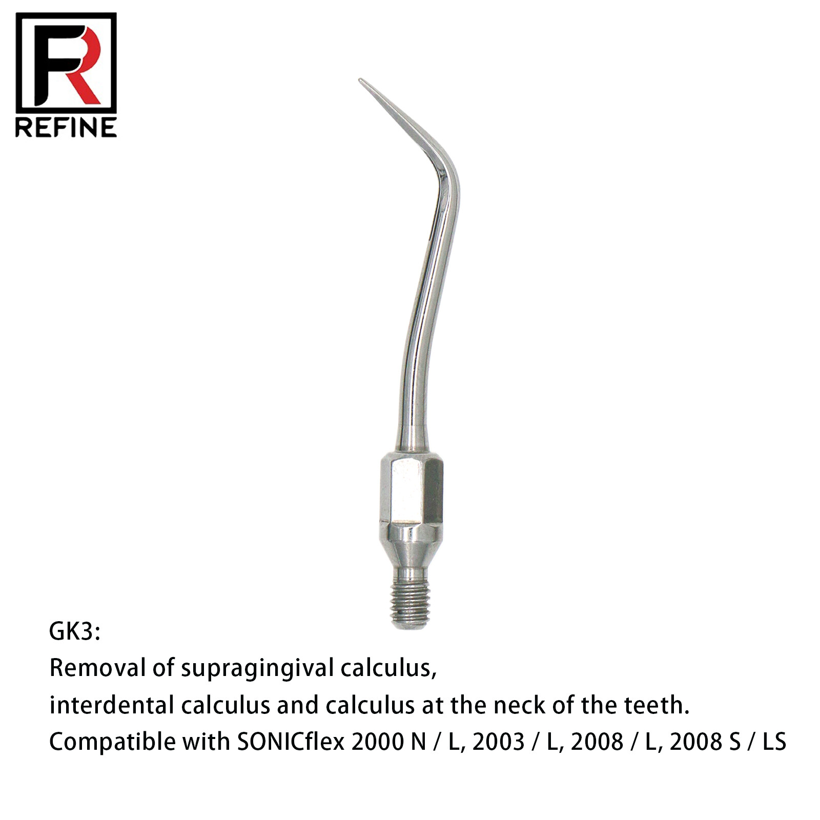Dental Ultrasonic Multifunct​ional Scaler Tip GK1 Fit KAVO SONICFLEX Handpiece