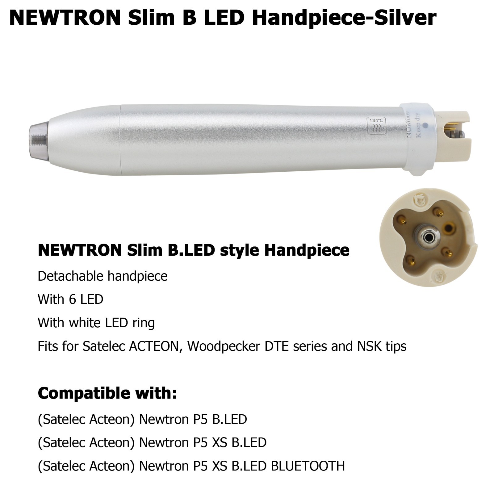 Satelec Acteon Suprasson P5 NEWTRON B LED Handpiece Dental Ultrasonic Scaler Tip