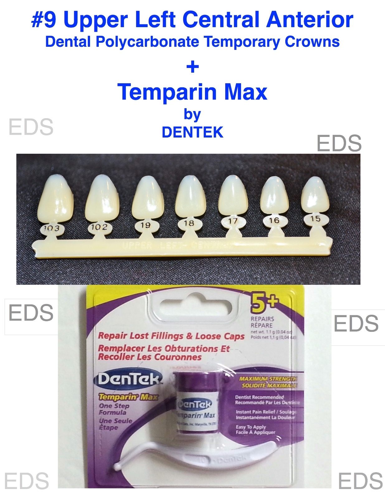 #9 Upper Left Central Anterior – Dental Polycarbonate Temporary Crowns + DENTEK