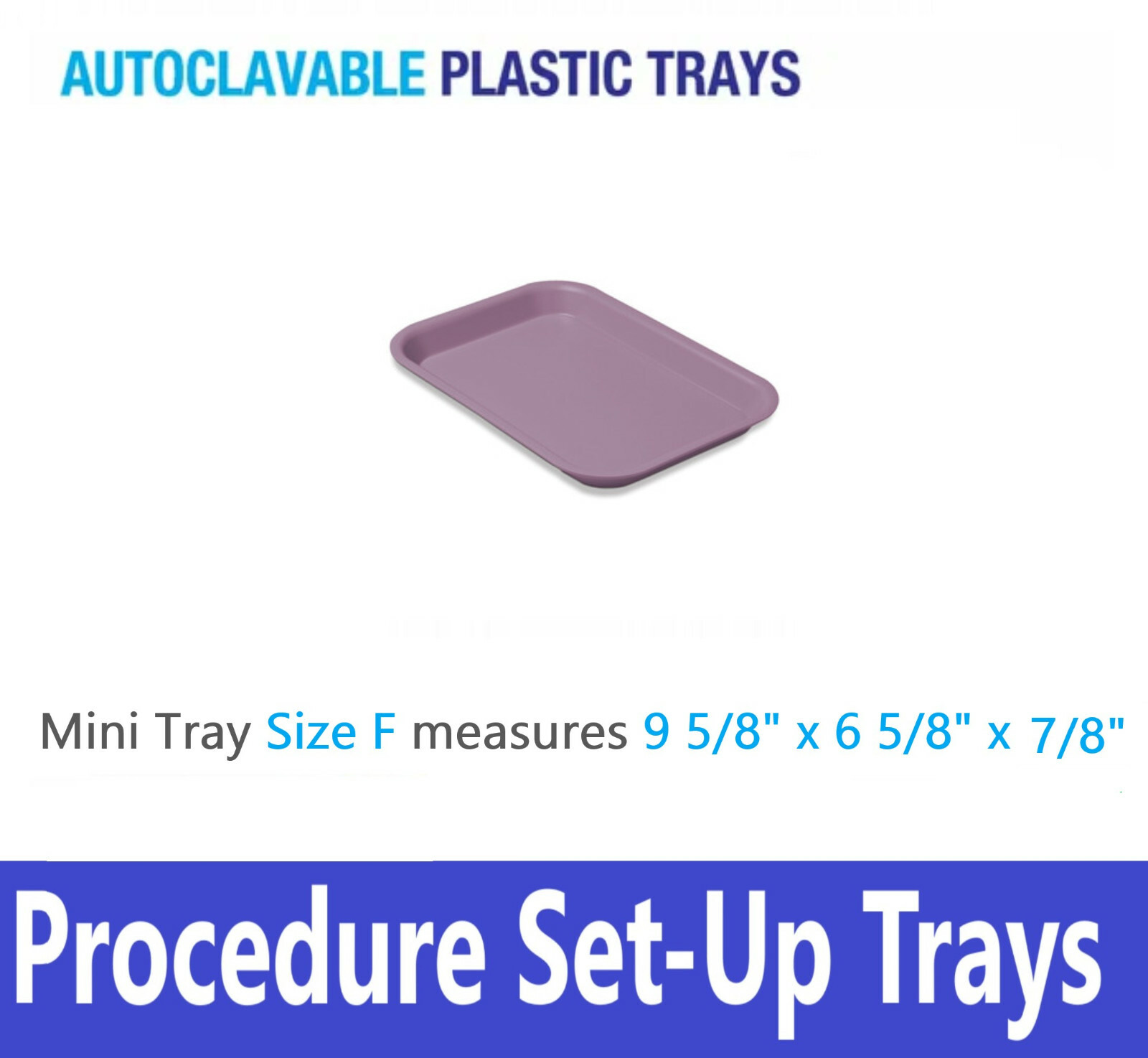 4/Pack – Dental Procedure Set Up Flat Tray Size F (MINI) -Autoclavable 275F