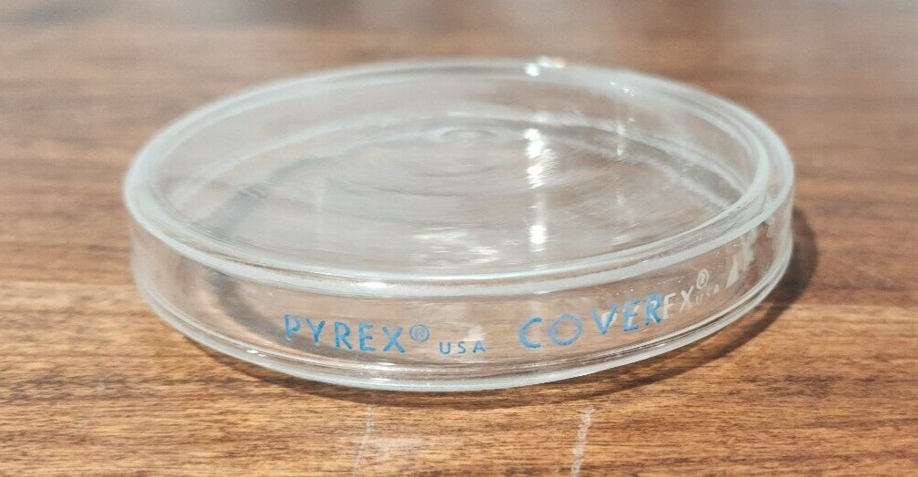 PYREX Glass Petri Dish 100mm x 10mm Cover & Bottom Reusable Pick Quantity USA