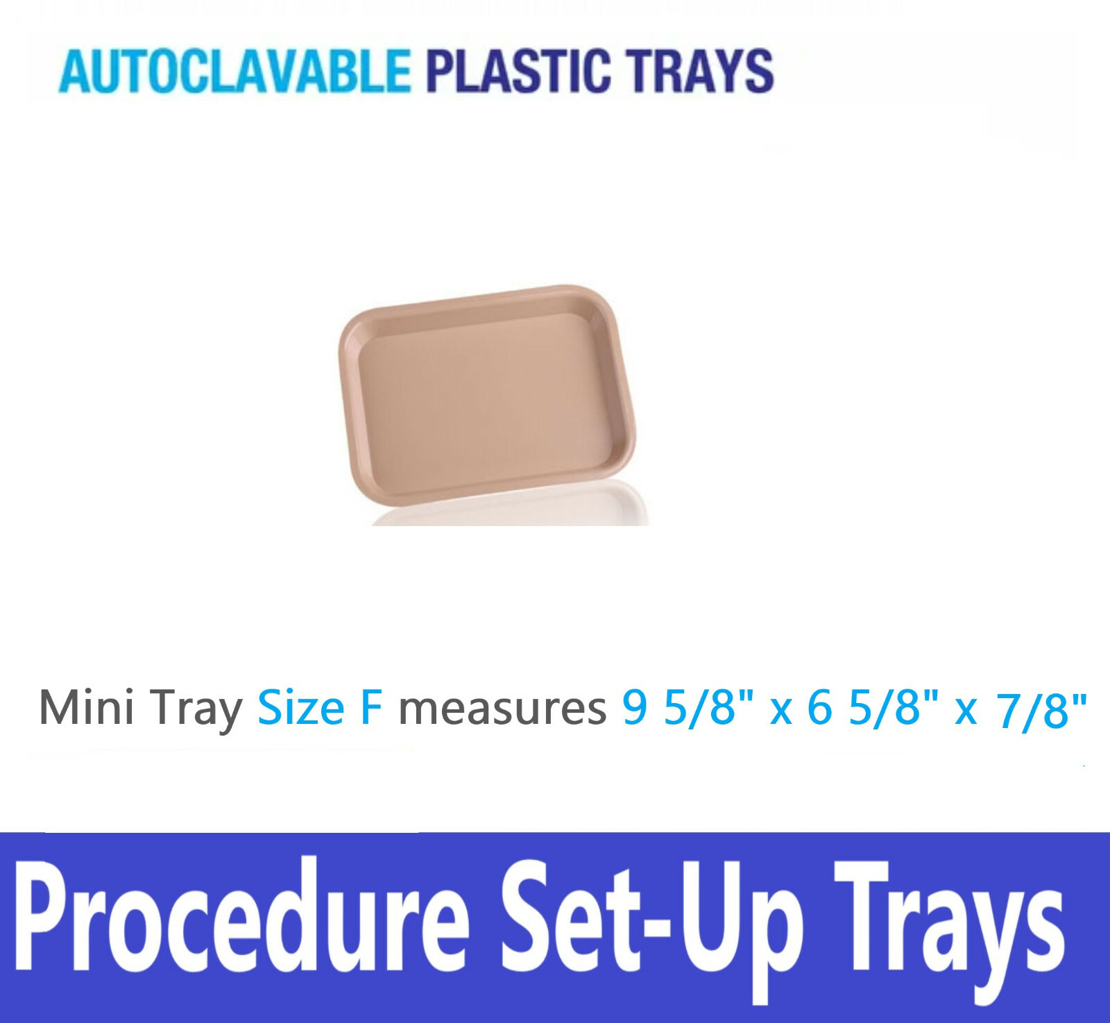 4/Pack – Dental Procedure Set Up Flat Tray Size F (MINI) -Autoclavable 275F
