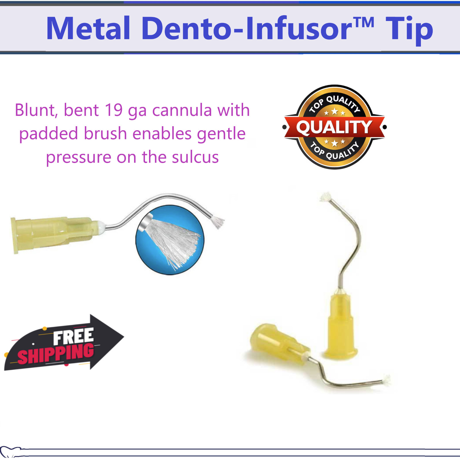 Dental Metal Dento-Infusor™ Tip Blunt, bent 19 with padded brush, Yellow, USA