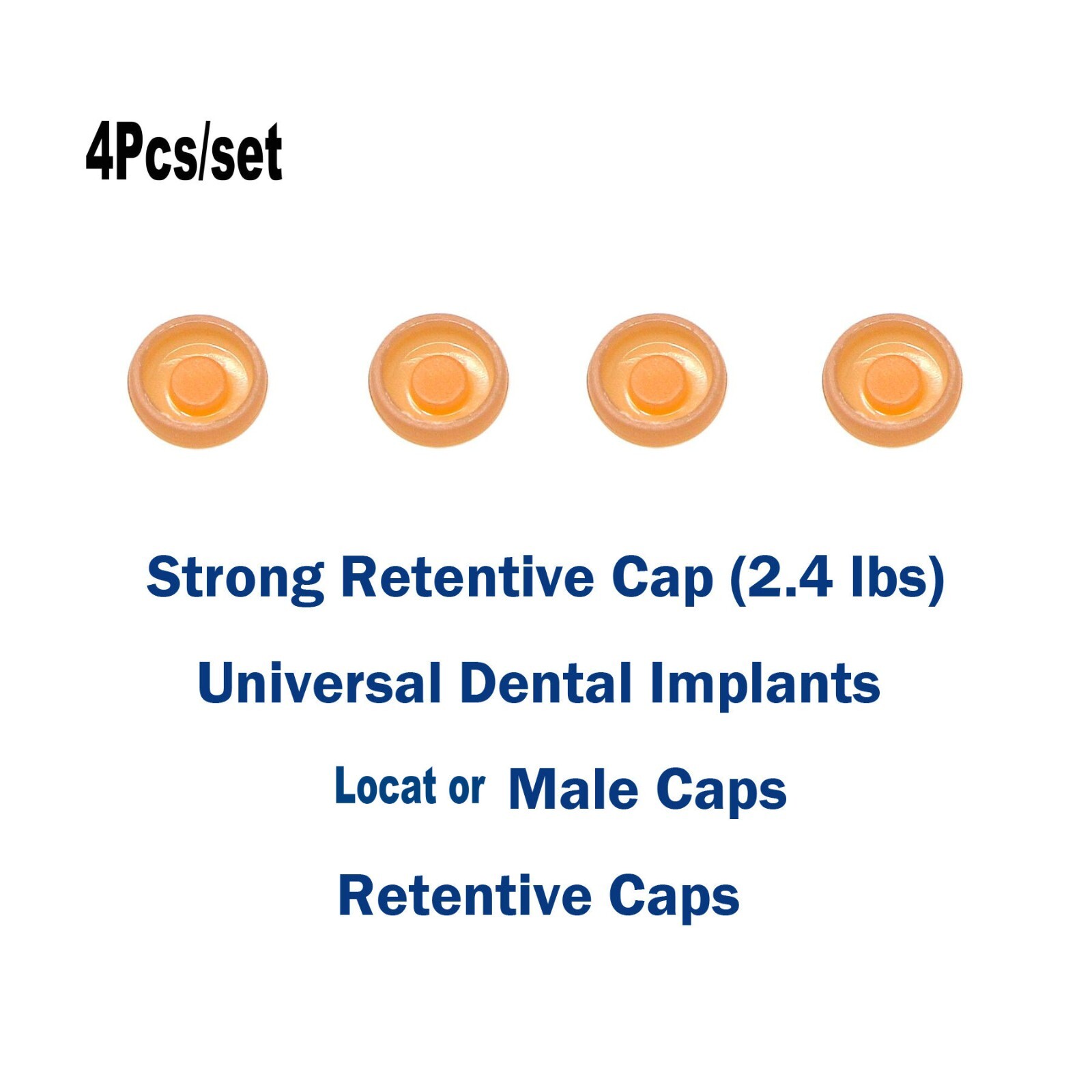 Overdenture Abutment Removable Locat or Male Caps Retentive Cap 2.4 lbs 4pcs/set