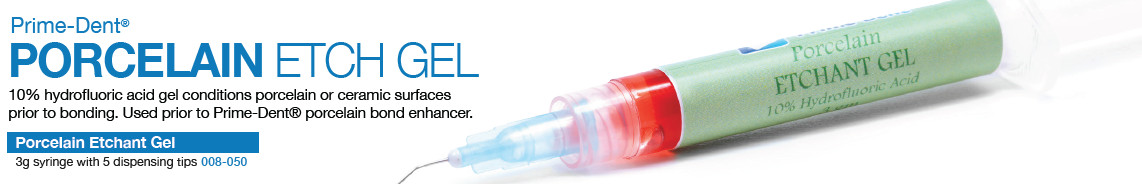 Prime Dent Porcelain Etch Gel 10% Gel 3 gm Syringe 008-050