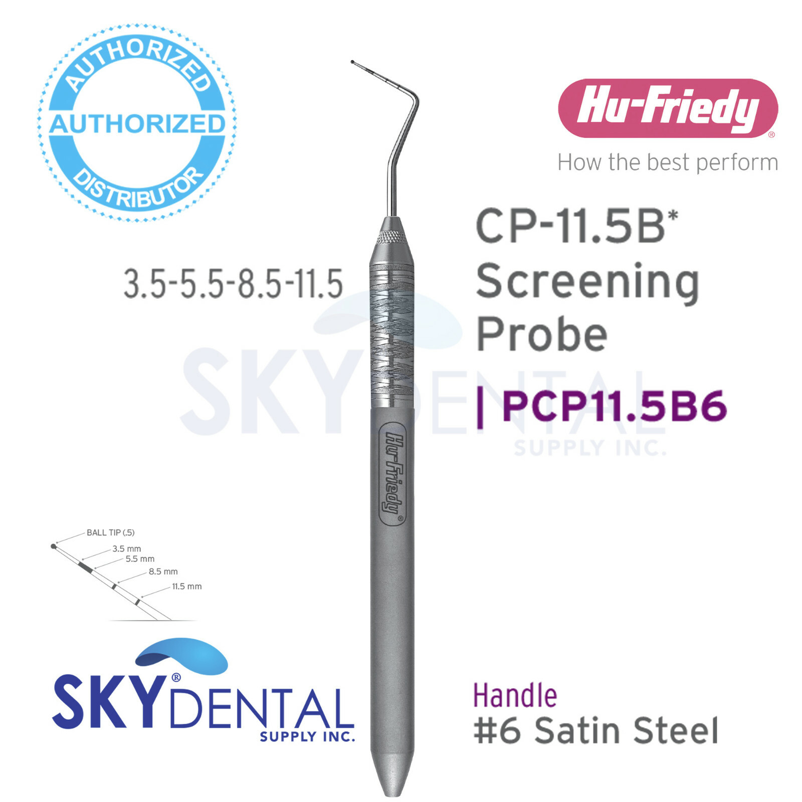 Hu-Friedy Single ended CP-11.5B Color Coded Probe PCP11.5B6, PCP11.5B7, PCP11.5B